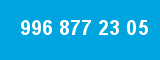 996 877 23 05